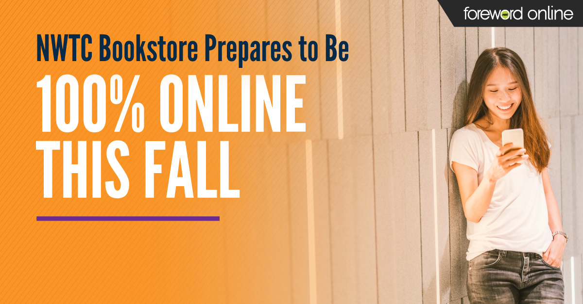 NWTC Bookstore Prepares to Be 100 Online This Fall